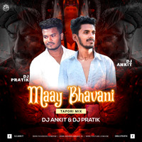 Maay Bhavani (Tapori Mix) Dj Ankit X Dj Pratik by INDIAN DJS MUSIC - 'IDM'™