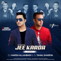 Jee Karda (Remix)DJ Harsh Allahbadi X DJ Shail Sharma by INDIAN DJS MUSIC - 'IDM'™