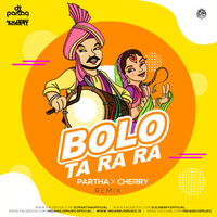 Bolo Ta Ra Ra Remix DJ Partha X DJ Cherry by INDIAN DJS MUSIC - 'IDM'™