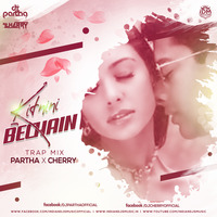 Kitni Bechain Hoke (Trap Mix) DJ Partha x DJ Cherry by INDIAN DJS MUSIC - 'IDM'™