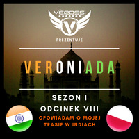  [PL] ✅ [VERONIADA] - S01E08 #008 - April 2019 - INDIA TOUR - Seciki.pl by VEROSSI ✅