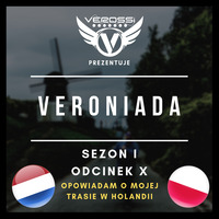 [PL] ✅ [VERONIADA] - S01E10 #010 - May 2019 - NETHERLANDS TOUR - Seciki.pl by VEROSSI ✅