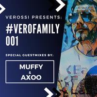 Verossi pres. VEROFamily #001 by VEROSSI ✅