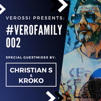 Verossi pres. VEROFamily #002 by VEROSSI ✅