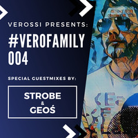 Verossi pres. VEROFamily #004 by VEROSSI ✅