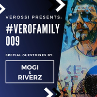  Verossi pres. VEROFamily #009 by VEROSSI ✅