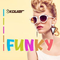 XAVIER - Funky#4 by Xavier