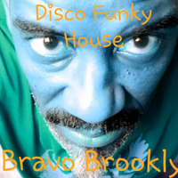 DISCO FUNKY HOUSE - dj Bravo BROOKLYN - 2019-05-01 by DJ_Bravo_Brooklyn