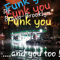 Dj Bravo bklyn - FUNK U and U2 - 2019-05-20_5h11m45 by DJ_Bravo_Brooklyn