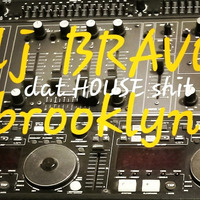 Dj Bravo brooklyn - dat HOUSE SHIT 2019-08-01 by DJ_Bravo_Brooklyn