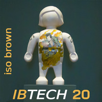 IBTECH 20 | 100% Deep &amp; Minimal Techno | 30/05/2019 by iso & ioky