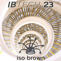 IBTECH 23 | 127 spirals rising | 20/06/2019 by iso & ioky