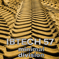 IBTECH 57 [ Minimal Division ] Deep minimal trip by iso & ioky