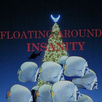 Floating Around Insanity by The Red Dahlia
