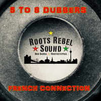 5 to 8 dubbers - french connection by Don Dadda