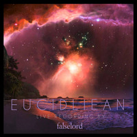 Falselord - EUCIDLIEAN (A Live Recording) by Darren Kerr