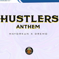 Dremo-–-Hustlers-Anthem-ft.-Mayorkun by 247latest
