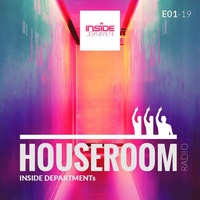 Inside Department - Houseroom Radio E01-19 by Inside Department
