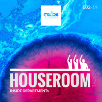 Inside Department - Houseroom Radio E02-19 by Inside Department