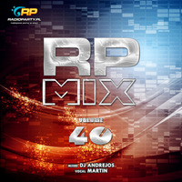 RP MIX 40 ( Mixed by Dj Andrejos &amp; Martin) by dj_andrejos