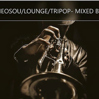 Lts minngle lofI/Jazz/neosoul/lounge/tripop by B (B.PROJECTS)