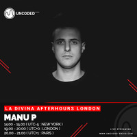LA DIVINA Radioshow #EP03 - Manu P by La Divina Afterhours London Radioshow
