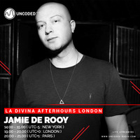 LA DIVINA Radioshow #EP07 - Jamie De Rooy by La Divina Afterhours London Radioshow