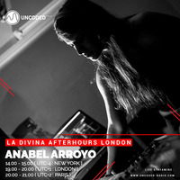 LA DIVINA Radioshow #EP22 - Anabel Arroyo by La Divina Afterhours London Radioshow