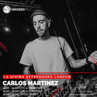 LA DIVINA Radioshow #EP36 - Carlos Martinez by La Divina Afterhours London Radioshow