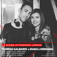 LA DIVINA Radioshow #EP39 - Thomas Galbardi &amp; Diana Loredana by La Divina Afterhours London Radioshow