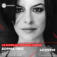 LA DIVINA Radioshow #EP61 - Sophia Oriz by La Divina Afterhours London Radioshow