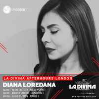 LA DIVINA Radioshow #EP65 - Diana Loredana by La Divina Afterhours London Radioshow