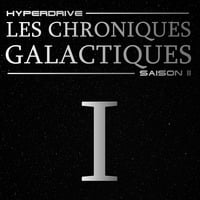 Saison 2 - Ep. 1/7 - Opération de sauvetage by Les Chroniques Galactiques