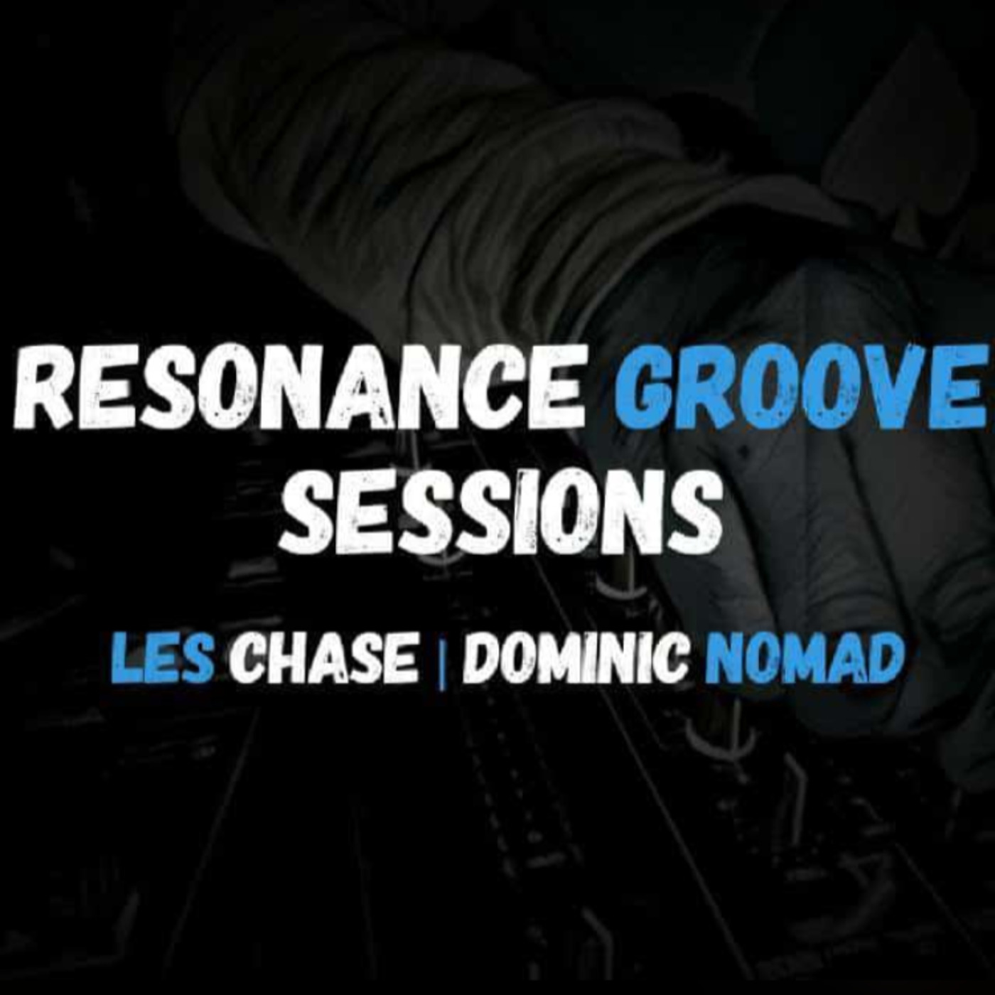 Resonance Groove Sessions #002 - Side A - Les Chase