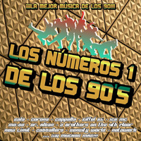 LOS NÚMEROS 1 DE LOS 90'S by Fanatic Music