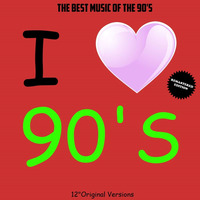 I Love 90'S (REMASTERED EDITION) by Fanatic Music