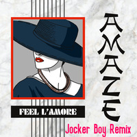Amaze - Feel L'amore (Jocker Boy Remix)_pn by Mariusz Penczyński (Jocker Boy)