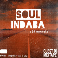 Erwin G(DBN) - the journey that is Soul by soul indaba