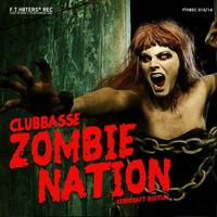 Clubbasse - Zombie Nation 2014 ★ FREE DOWNLOAD NOW ★ by clubbasse