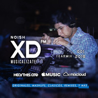 XD FM 001 (Yearmix 2018) by NOISH