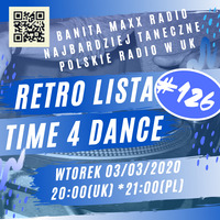 Retro Lista Time 4 Dance w banita Maxx Radio - Notowanie 126 by BanitaMaxx Radio Official