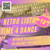 Retro Lista Time4Dance  - Notowanie 129 w Banita Maxx Radio by BanitaMaxx Radio Official