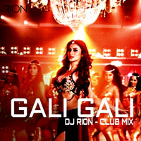 Gali Gali(Club mix) - Dj Rion by Music Channel