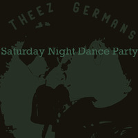 Saturday Night Dance Party #178  2nd Session by Theez Germans