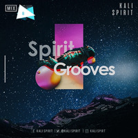 Spirit Grooves Mix 8 mixed by Kali Spirit by Kali Spirit