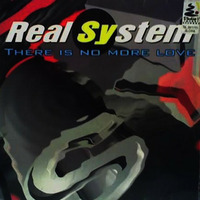 3074 - There Is No More Love (Real Groove) - Real System by Radio Mixes&Remixes