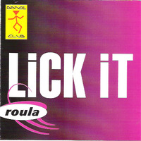4086 - Lick It (20 Fingers Club Mix) - Roula by Radio Mixes&Remixes