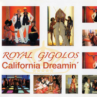 5011 - California Dreamin' (Tek-House Extended) - Royal Gigolos by Radio Mixes&Remixes