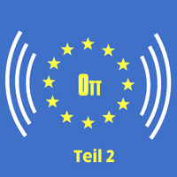 Ottfried Podcast #4 - Parteienschnellcheck zur Europawahl (Teil 2) by Ottfried