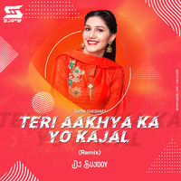 Teri Aakhya Ka Kajal (Remix) Dj Sujooy by Dj Sujooy